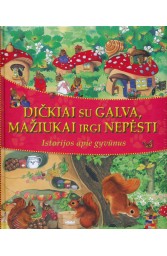 Dičkiai su galvą, mažiukai irgi nepėsti